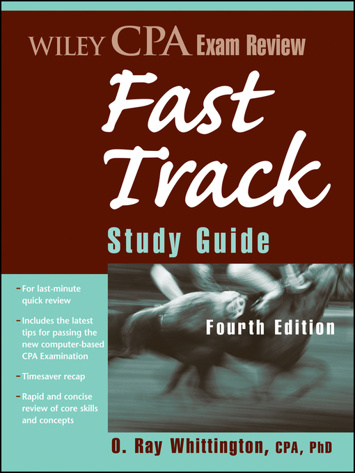 Title details for Wiley CPA Exam Review Fast Track Study Guide by O. Ray Whittington - Available